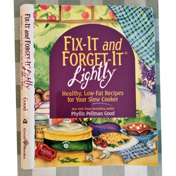 Good Books Other - Fix-It and Forget It:  Lightly Healthy Low-fat Recipes for Your Slow Cooker